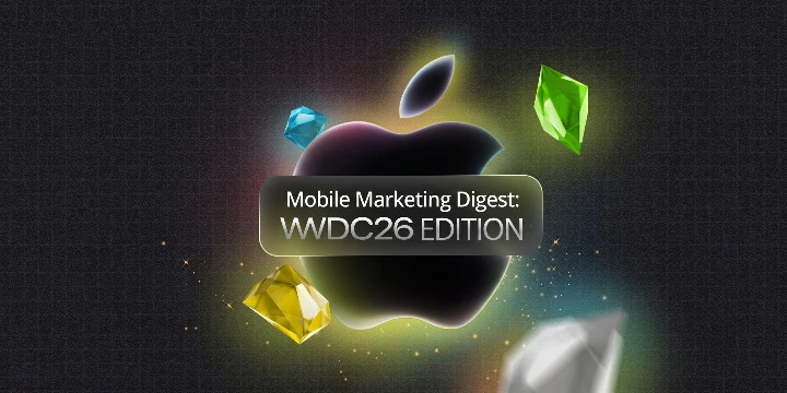 Moburst’s Mobile Marketing Digest: WWDC26 Edition